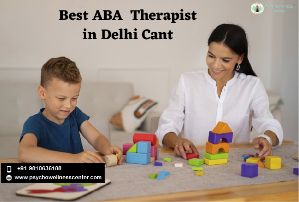 Best ABA Therapist in Delhi Cantt